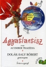 AGYATLANTISZ AVAGY AZ EMBER TRAGÉDIA