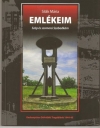 EMLÉKEIM - SZÉP ÉS SZOMORÚ SZABADKÁM