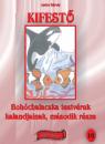KIFESTŐ 10. - BOHÓCHALACSKA TESTVÉREK KALANDJAINAK, MÁSODIK RÉSZE