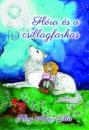 FLÓRA ÉS A CSILLAGFARKAS