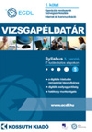 ECDL VIZSGAPÉLDATÁR 1. KÖTET