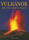 VULKÁNOK ÉS FÖLDRENGÉSEK
