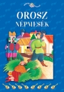 OROSZ NÉPMESÉK - NÉPEK MESÉI