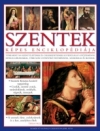 SZENTEK KÉPES ENCIKLOPÉDIÁJA