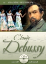 CLAUDE DEBUSSY - VILÁGHÍRES ZENESZERZŐK 10.