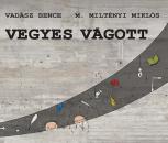 VEGYES VÁGOTT