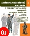 A MÁSODIK VILÁGHÁBORÚ KATONÁI 5.