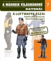A LUFTWAFFE ÁSZAI - A MÁSODIK VH. KATONÁI 7.