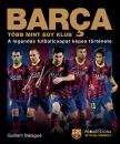 BARCA - TÖBB MINT EGY KLUB