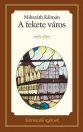 A FEKETE VÁROS - É. R. 11.