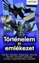 TÖRTÉNELEM ÉS EMLÉKEZET