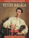 A MAGYAR TÖRTÉNELEM REJTÉLYEI - PETŐFI HALÁLA
