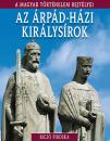 AZ ÁRPÁD-HÁZI KIRÁLYSÍROK - A M TÖRT REJTÉLYEI 6.