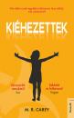 KIÉHEZETTEK