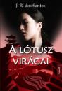 A LÓTUSZ VIRÁGAI