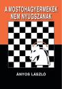A MOSTOHAGYERMEKEK NEM NYUGSZANAK
