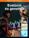 EVOLÚCIÓ ÉS GENETIKA - TERMÉSZETTUDOMÁNYI ENCIKLOPÉDIA