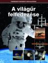 A VILÁGŰR FELFEDEZÉSE