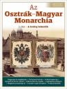 AZ OSZTRÁK-MAGYAR MONARCHIA I. RÉSZ - A BOLDOG BÉKEIDŐK