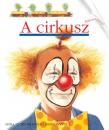 A CIRKUSZ - KIS FELFEDEZŐ