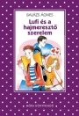 LUFI ÉS A HAJMERESZTŐ SZERELEM