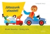 JÁTSSZUNK UTAZÁST! FELELGETŐS KÖNYV