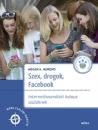 SZEX, DROGOK, FACEBOOK - INTERNETHASZNÁLATI KALAUZ SZÜLŐKNEK