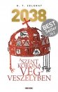 2038 - A SZENT KORONA VÉGVESZÉLYBEN