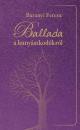 BALLADA A HUNYÁSZKODÓKRÓL