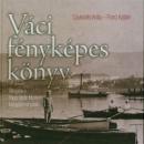 VÁCI FÉNYKÉPES KÖNYV