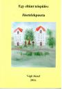 EGY ELTŰNT TELEPÜLÉS: JÁSZTELEKPUSZTA