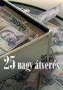 25 ÉV 25 NAGY ÁTVERÉS