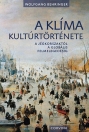 A KLÍMA KULTÚRTÖRTÉNETE
