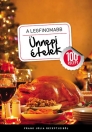 A LEGFINOMABB ÜNNEPI ÉTELEK