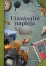 UTAZÁSAIM NAPLÓJA