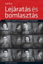 LEJÁRATÁS ÉS BOMLASZTÁS