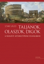 TALJÁNOK, OLASZOK, DIGÓK - A NEMZETI SZTEREOTÍPIÁK FOGSÁGÁBAN