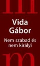 NEM SZABAD ÉS NEM KIRÁLYI