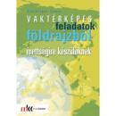 VAKTÉRKÉPES FELADATOK ÉRETTSÉGIRE KÉSZÜLŐKNEK MK-3253
