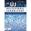 AZ ÚJ HELYESÍRÁSI SZABÁLYZAT