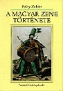 A MAGYAR ZENE TÖRTÉNETE