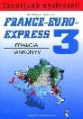 FRANCE-EURO-EXPRESS 3 FRANCIA TANKÖNYV NT-13398/NAT