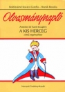 A KIS HERCEG OLVASMÁNYNAPLÓ NT-80223