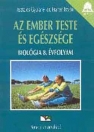 AZ EMBER TESTE ÉS EGÉSZSÉGE MF. BIOLÓGIA 8. 01033/M/2