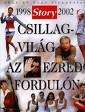 CSILLAGVILÁG AZ EZREDFORDULÓN