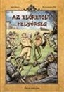 AZ ELŐRETOLT HELYŐRSÉG