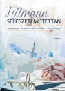 LITTMANN SEBÉSZETI MŰTÉTTAN