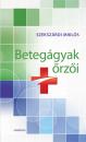 BETEGÁGYAK ŐRZŐI
