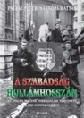 A SZABADSÁG HULLÁMHOSSZÁN