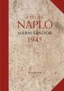A TELJES NAPLÓ 1945